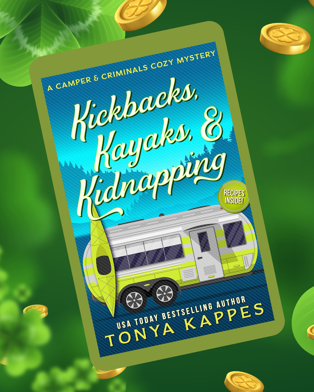 Book cover for Kickbacks, Kayaks, and Kidnapping book.