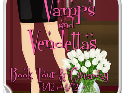 Vamps and Vendettas
