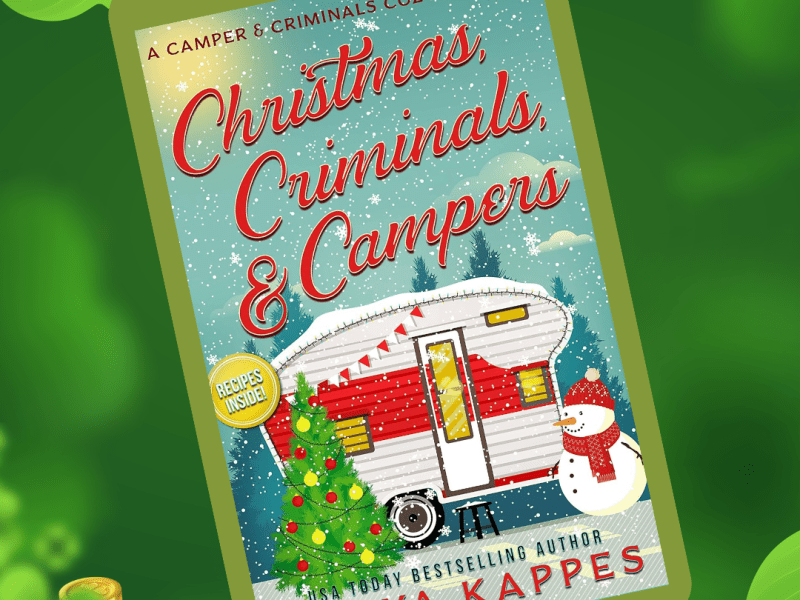 Christmas, Criminals, and Campers 
