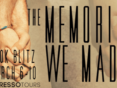 The Memories We&nbsp;Made